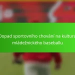 Dopad sportovního chování na kulturu mládežnického baseballu