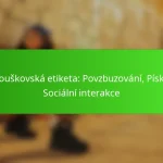 Fanouškovská etiketa: Povzbuzování, Pískání, Sociální interakce