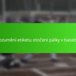 Porozumění etiketu otočení pálky v baseballu