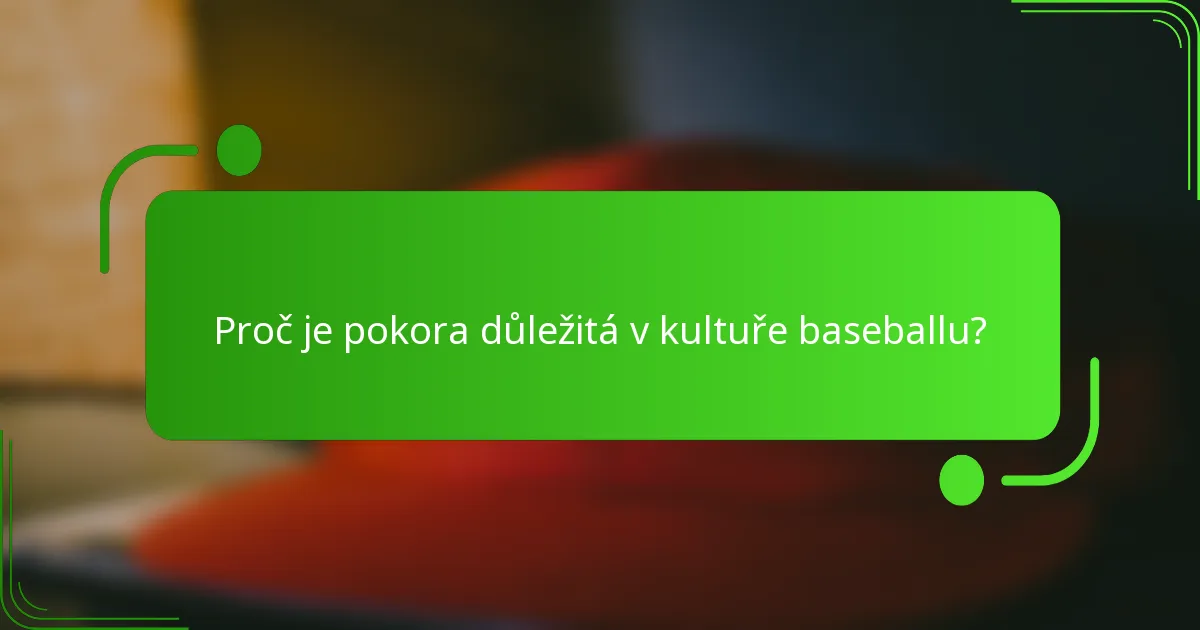 Proč je pokora důležitá v kultuře baseballu?
